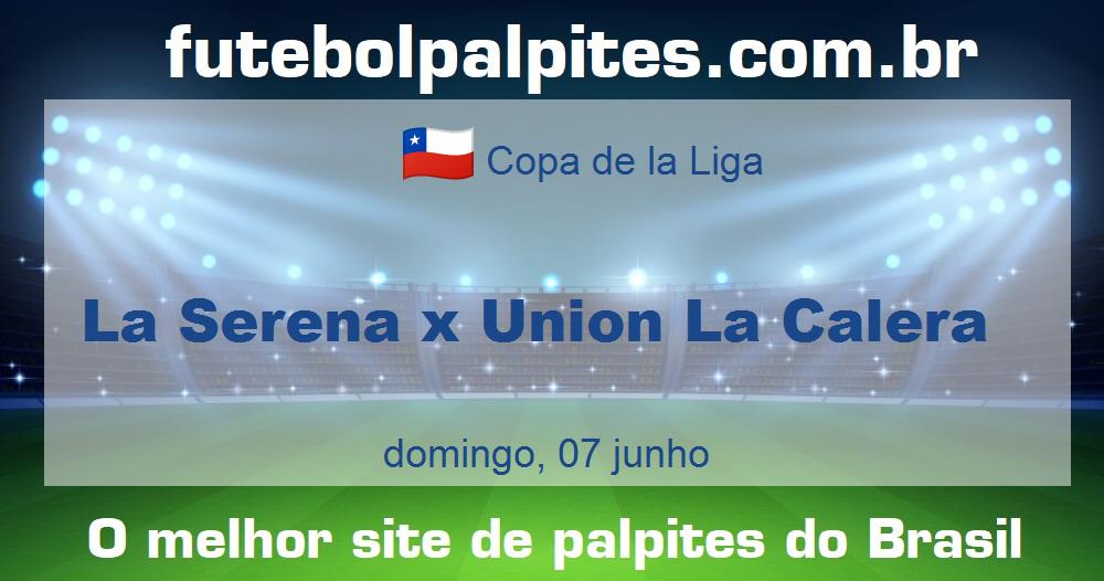 La Serena x Union La Calera La Serena x Union La Calera