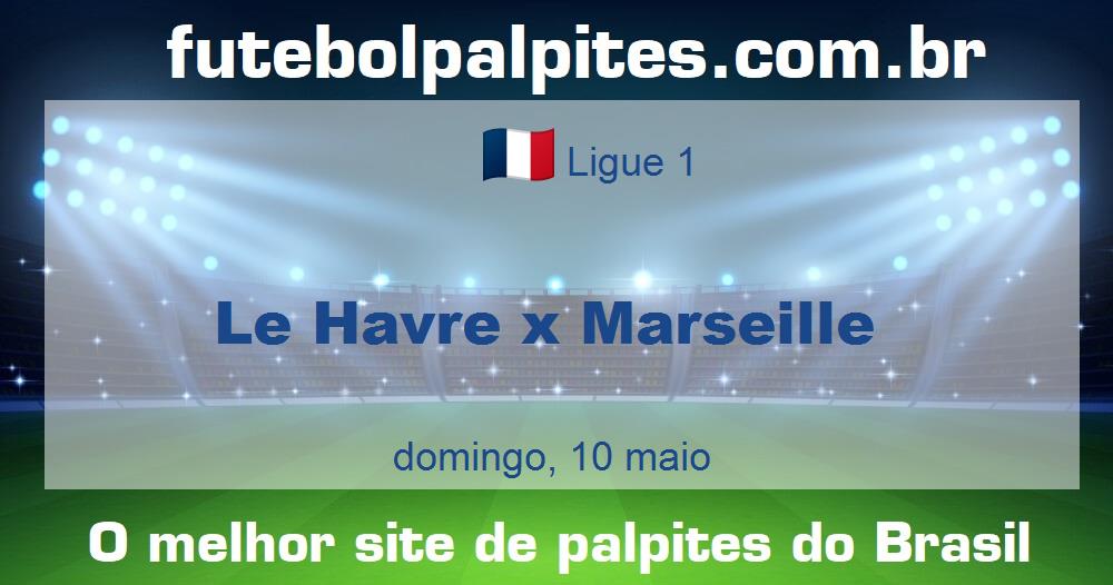 Le Havre x Marseille