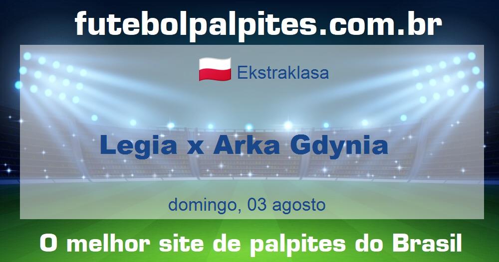 Legia x Arka Gdynia Legia x Arka Gdynia