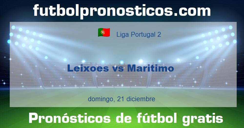 Leixoes vs Maritimo Leixoes vs Maritimo