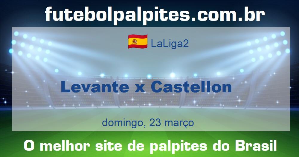 Levante x Castellon