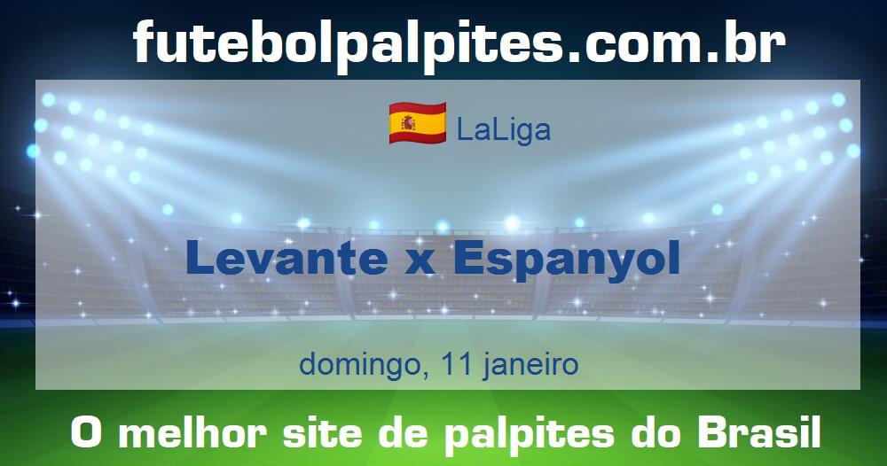 Levante x Espanyol Levante x Espanyol