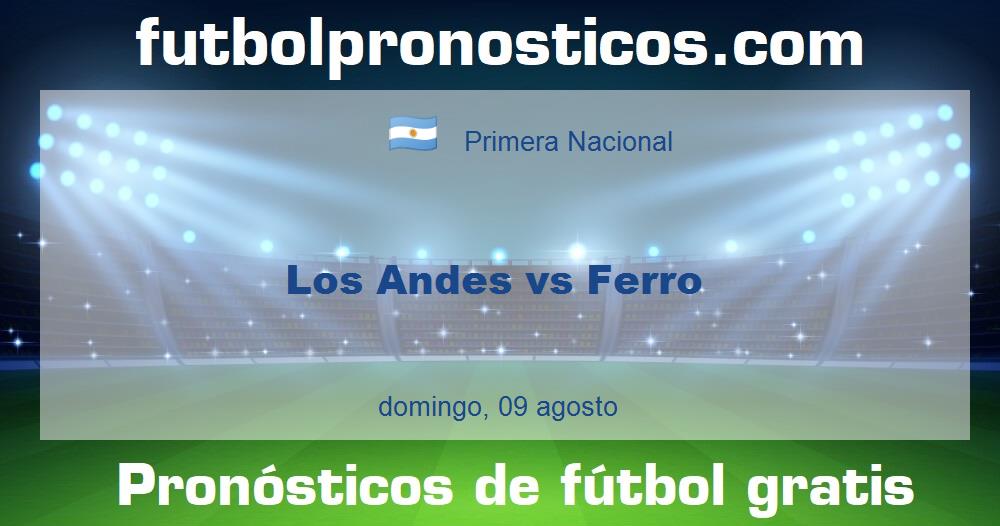 Los Andes vs Ferro Los Andes vs Ferro
