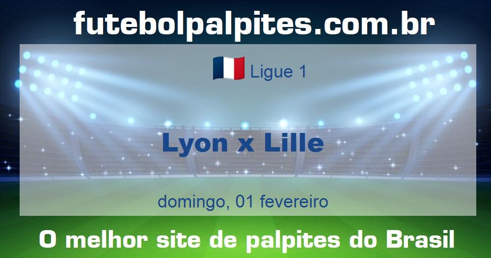 Lyon x Lille