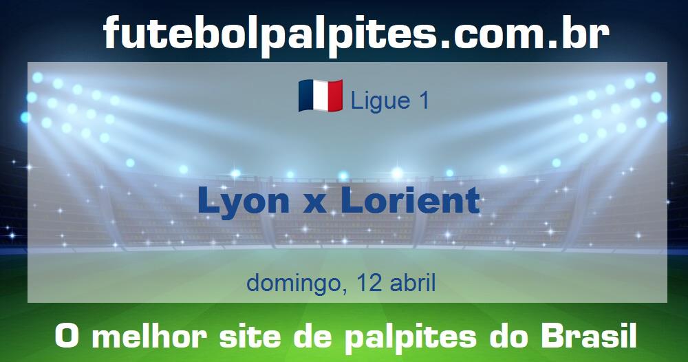 Lyon x Lorient Lyon x Lorient