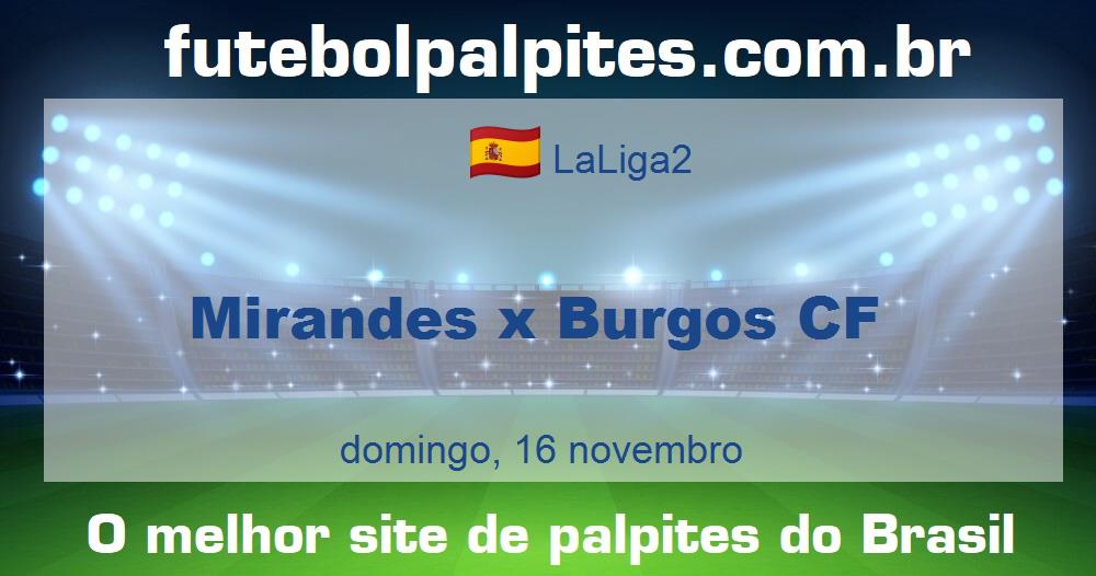 Mirandes x Burgos CF Mirandes x Burgos CF
