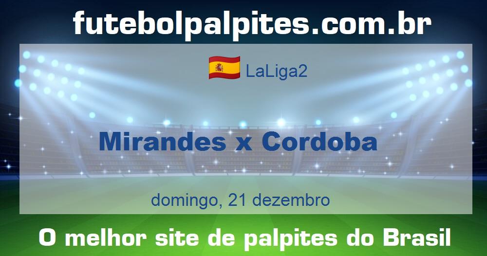 Mirandes x Cordoba Mirandes x Cordoba