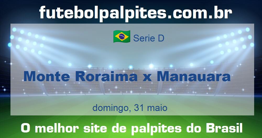 Monte Roraima x Manauara