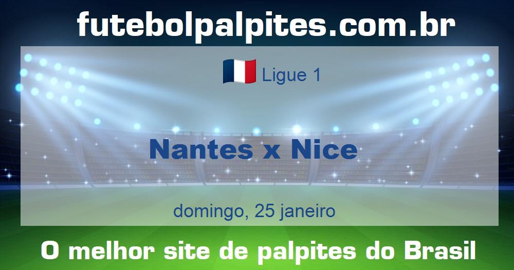 Nantes x Nice Nantes x Nice