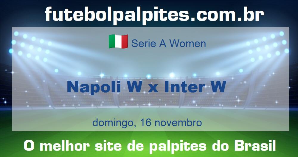 Napoli W x Inter W Napoli W x Inter W