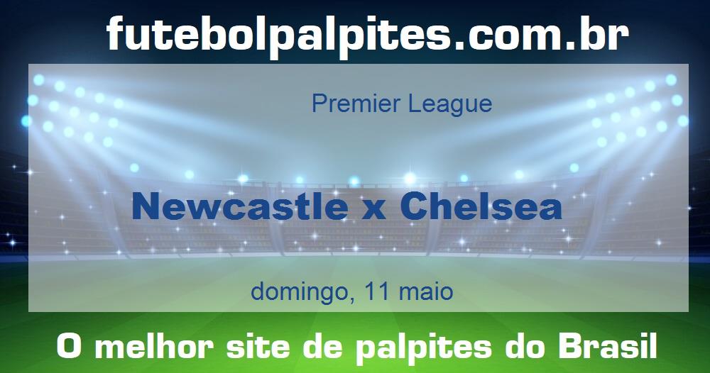 Newcastle x Chelsea Newcastle x Chelsea