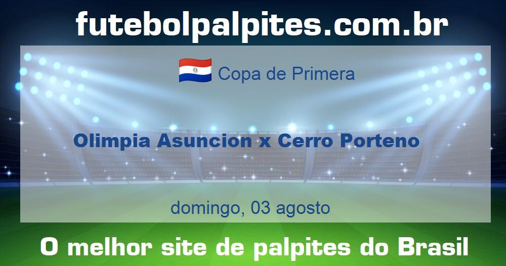 Olimpia Asuncion x Cerro Porteno Olimpia Asuncion x Cerro Porteno