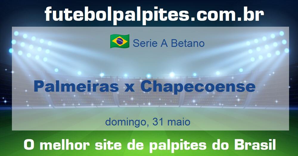 Palmeiras x Chapecoense Palmeiras x Chapecoense