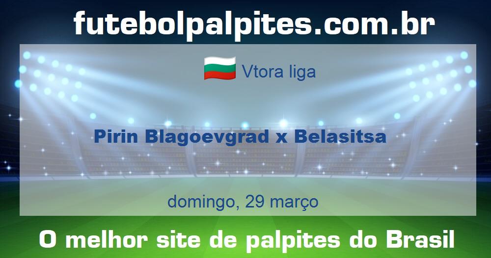 Pirin Blagoevgrad x Belasitsa
