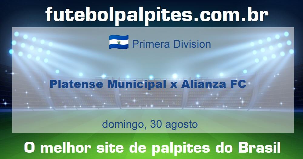 Platense Municipal x Alianza FC