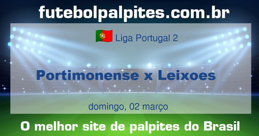 Portimonense x Leixoes