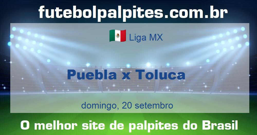Puebla x Toluca Puebla x Toluca