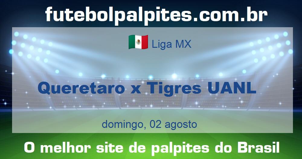 Queretaro x Tigres UANL Queretaro x Tigres UANL