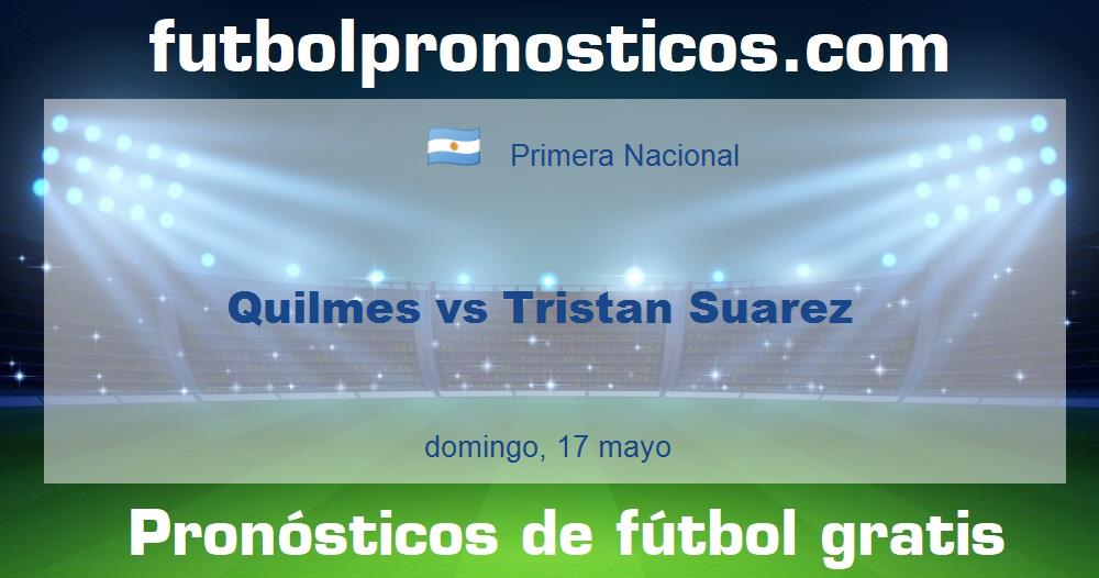 Quilmes vs Tristan Suarez