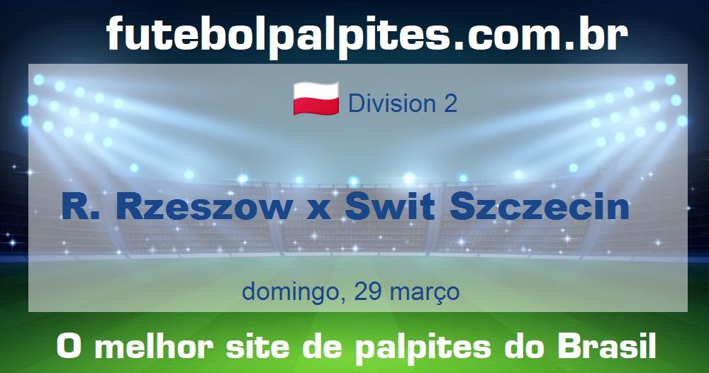R. Rzeszow x Swit Szczecin R. Rzeszow x Swit Szczecin