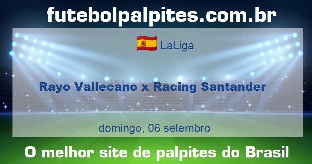 Rayo Vallecano x Racing Santander Rayo Vallecano x Racing Santander
