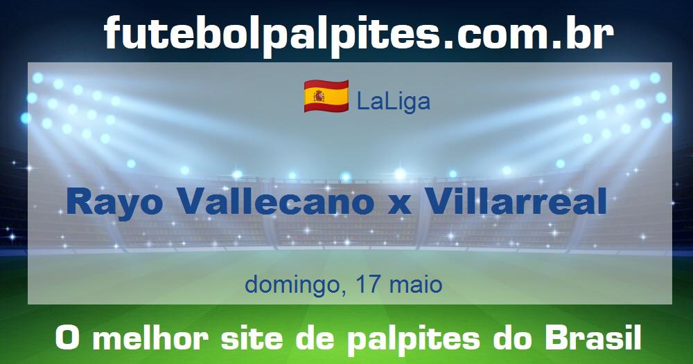 Rayo Vallecano x Villarreal