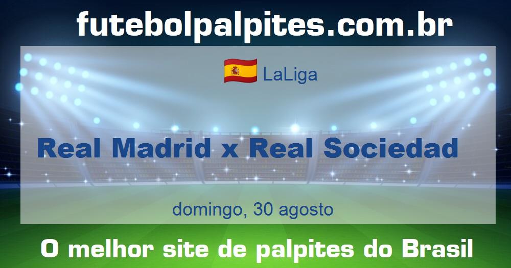 Real Madrid x Real Sociedad Real Madrid x Real Sociedad