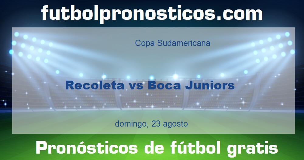 Recoleta vs Boca Juniors Recoleta vs Boca Juniors