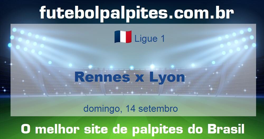 Rennes x Lyon Rennes x Lyon