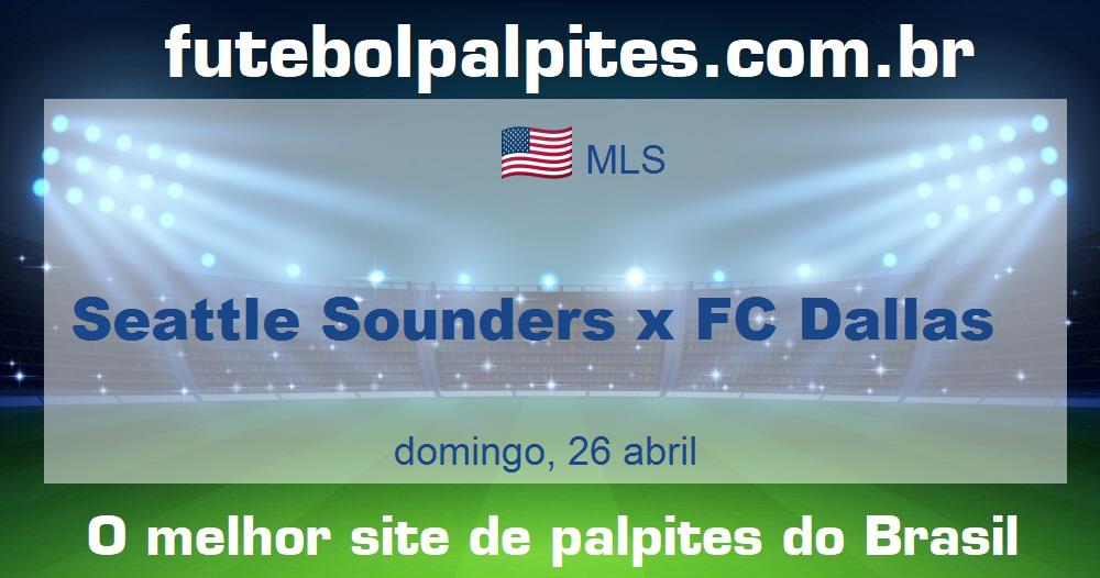 Seattle Sounders x FC Dallas