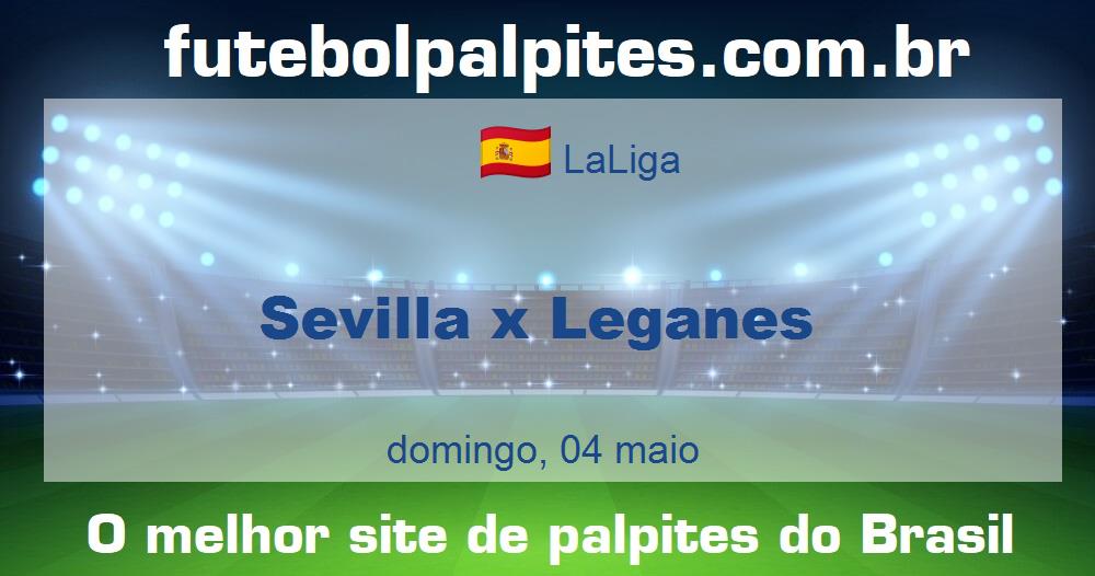 Sevilla x Leganes Sevilla x Leganes