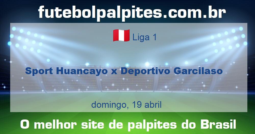 Sport Huancayo x Deportivo Garcilaso