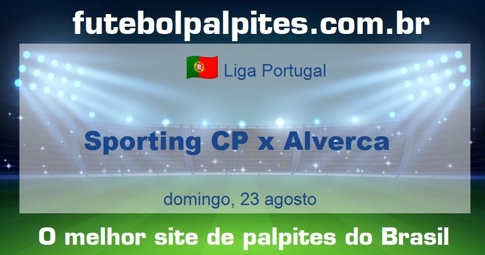 Sporting CP x Alverca Sporting CP x Alverca