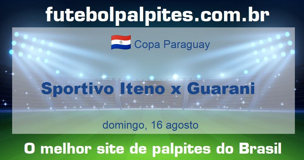 Sportivo Iteno x Guarani Sportivo Iteno x Guarani