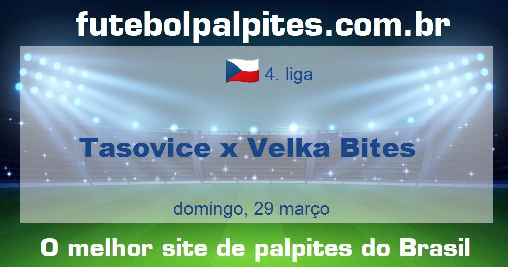 Tasovice x Velka Bites