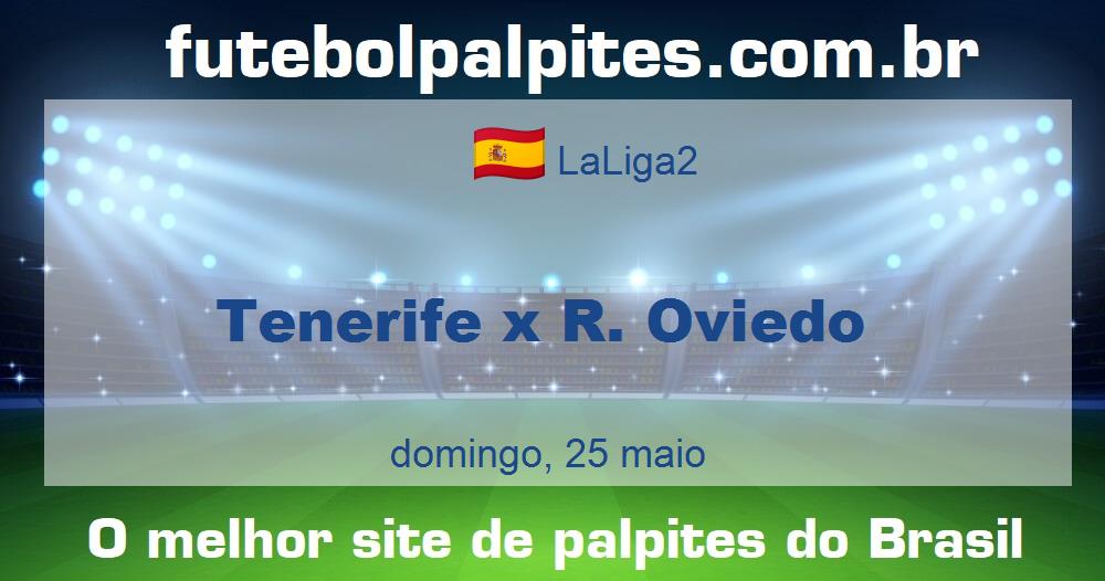 Tenerife x R. Oviedo Tenerife x R. Oviedo