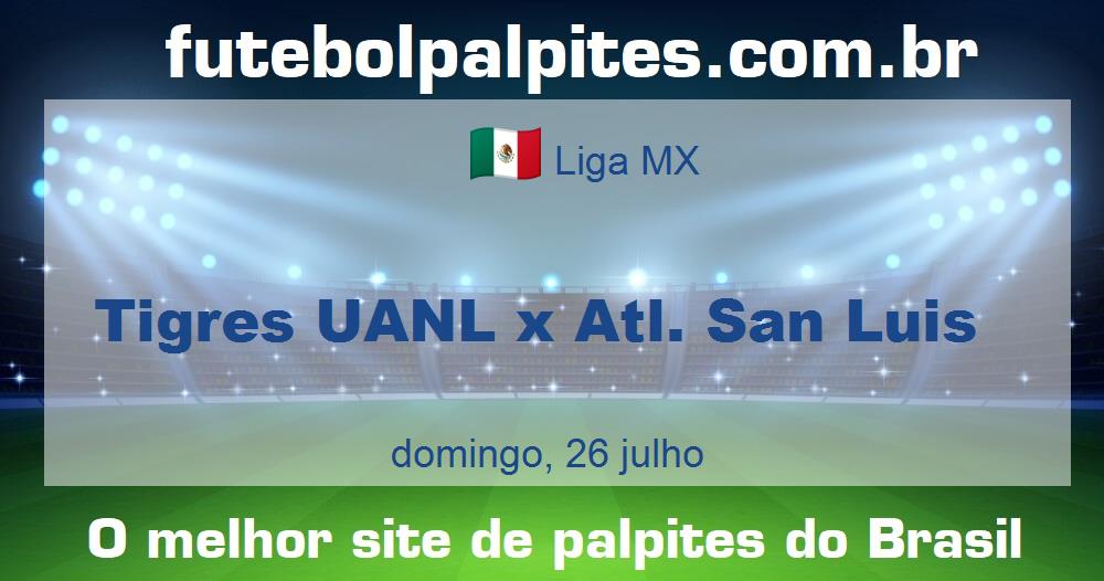 Tigres UANL x Atl. San Luis