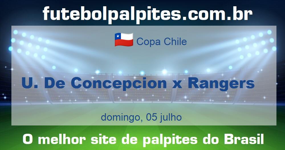U. De Concepcion x Rangers U. De Concepcion x Rangers