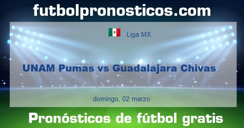 UNAM Pumas vs Guadalajara Chivas