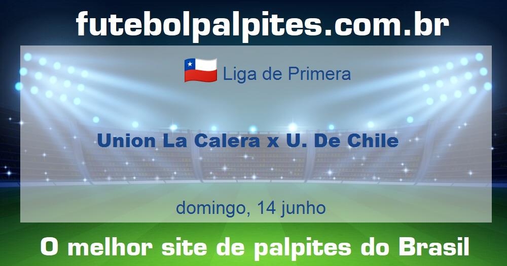 Union La Calera x U. De Chile Union La Calera x U. De Chile