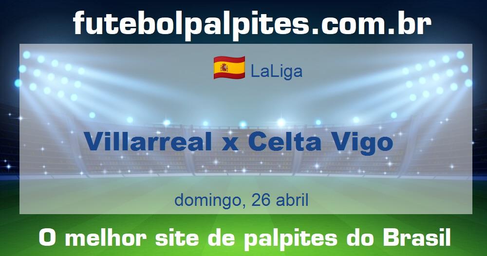 Villarreal x Celta Vigo