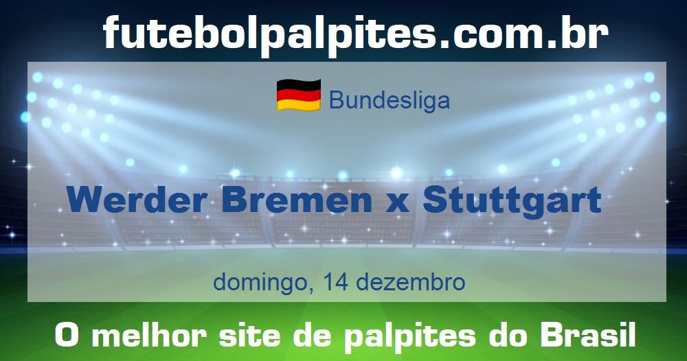 Werder Bremen x Stuttgart Werder Bremen x Stuttgart
