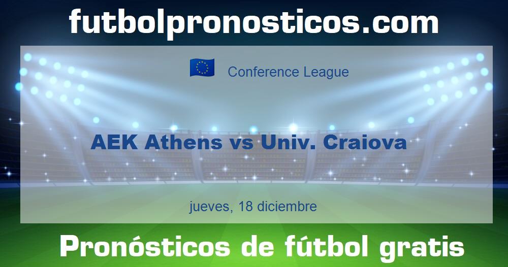 AEK Athens vs Univ. Craiova AEK Athens vs Univ. Craiova