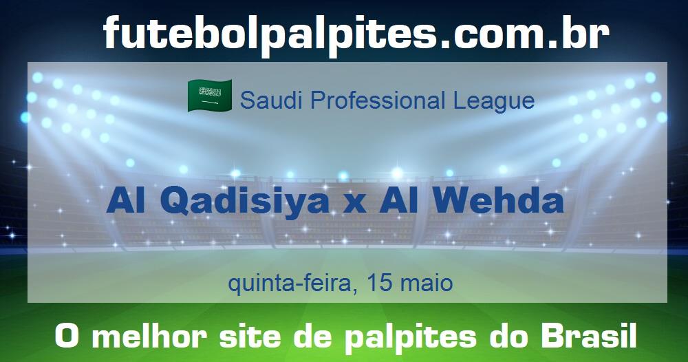 Al Qadisiya x Al Wehda Al Qadisiya x Al Wehda