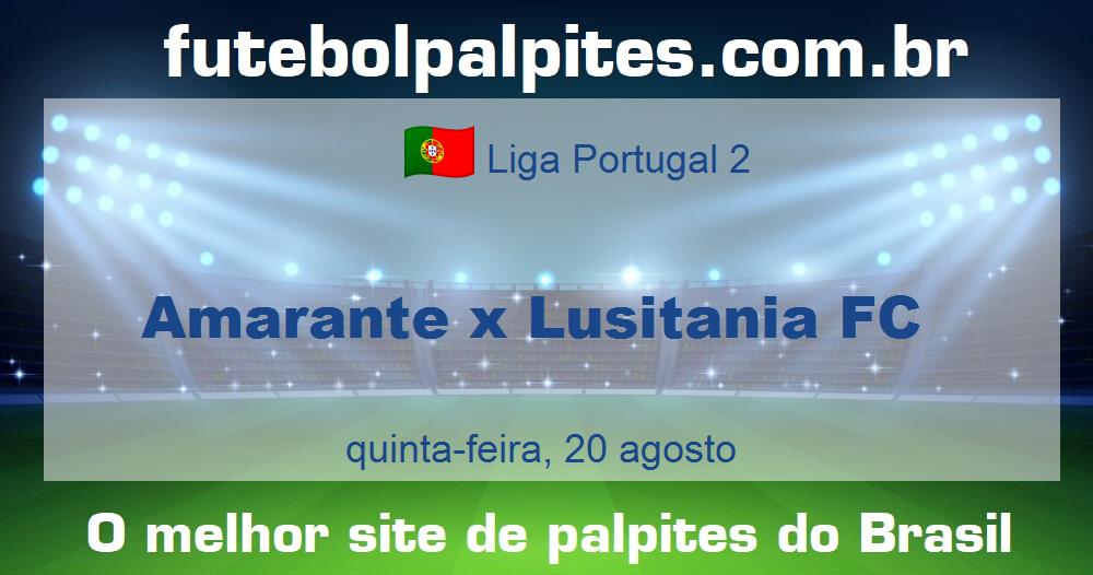 Amarante x Lusitania FC Amarante x Lusitania FC