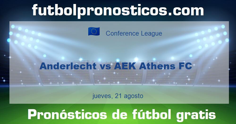 Anderlecht vs AEK Athens FC
