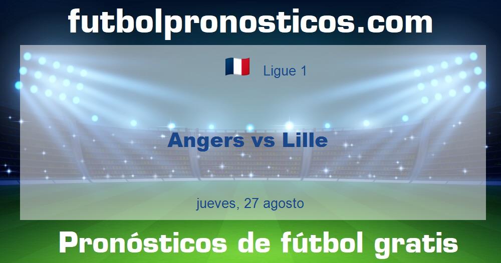 Angers vs Lille Angers vs Lille