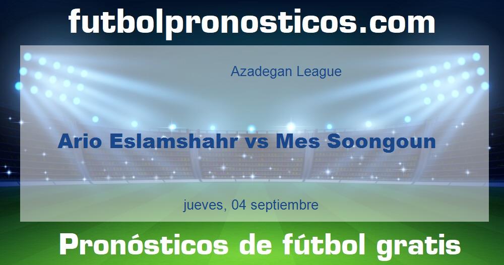 Ario Eslamshahr vs Mes Soongoun Ario Eslamshahr vs Mes Soongoun