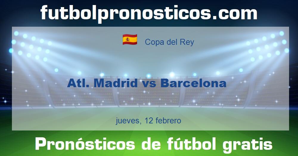 Atl. Madrid vs Barcelona