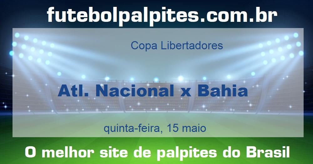 Atl. Nacional x Bahia Atl. Nacional x Bahia